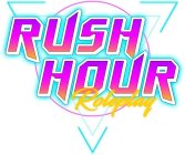 RUSH HOUR ROLEPLAY