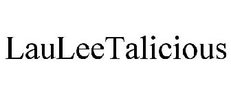 LAULEETALICIOUS