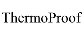 THERMOPROOF