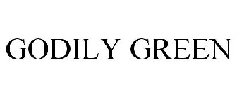 GODILY GREEN