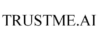 TRUSTME.AI