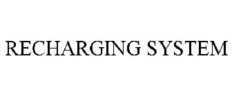 RECHARGING SYSTEM