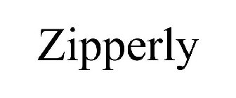 ZIPPERLY