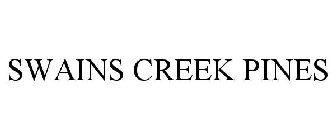 SWAINS CREEK PINES