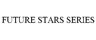 FUTURE STARS SERIES