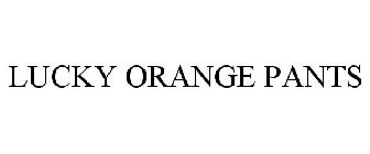 LUCKY ORANGE PANTS