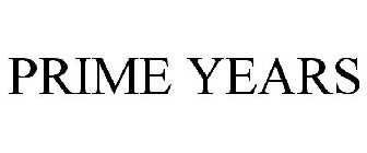 PRIME YEARS