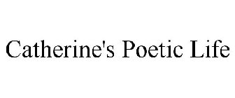 CATHERINE'S POETIC LIFE