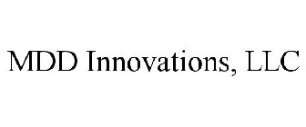 MDD INNOVATIONS, LLC