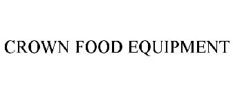 CROWN FOOD EQUIPMENT