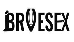 BRVESEX