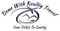 DONE WITH REALITY TRAVEL YOUR TICKET TO SANITY