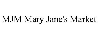 MJM MARY JANE'S MARKET