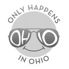 ONLY HAPPENS IN OHIO OHIO