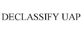 DECLASSIFY UAP