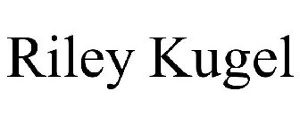 RILEY KUGEL
