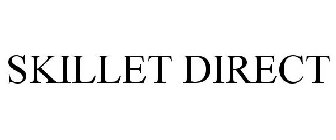 SKILLET DIRECT