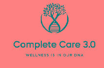 COMPLETE CARE 3.0 WELLNESS IS IN OUR DNA