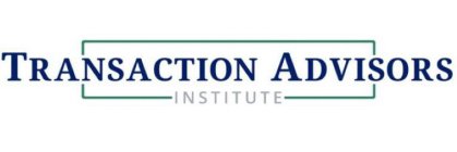 TRANSACTION ADVISORS INSTITUTE