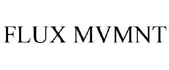 FLUX MVMNT