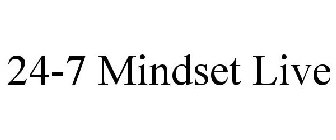 24-7 MINDSET LIVE