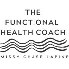 THE FUNCTIONAL HEALTH COACH MISSY CHASE LAPINELAPINE
