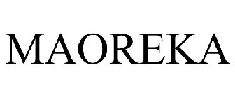 MAOREKA