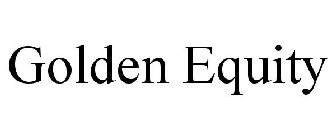 GOLDEN EQUITY
