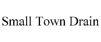 SMALL TOWN DRAIN