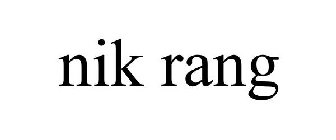 NIK RANG