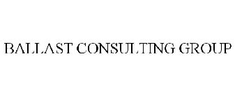 BALLAST CONSULTING GROUP