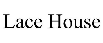 LACE HOUSE