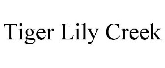 TIGER LILY CREEK