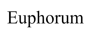 EUPHORUM