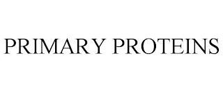 PRIMARY PROTEINS