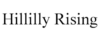 HILLILLY RISING