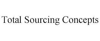 TOTAL SOURCING CONCEPTS