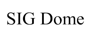 SIG DOME