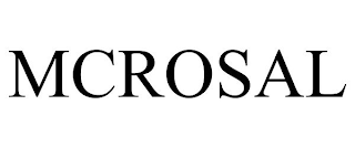 MCROSAL