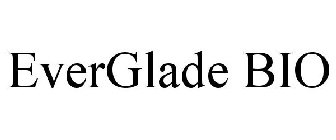 EVERGLADE BIO