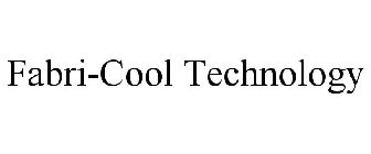 FABRI-COOL TECHNOLOGY