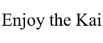 ENJOY THE KAI