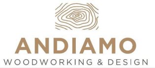 ANDIAMO WOODWORKING & DESIGN