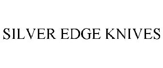 SILVER EDGE KNIVES