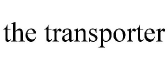 THE TRANSPORTER