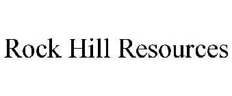 ROCK HILL RESOURCES
