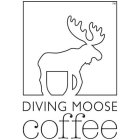 DIVING MOOSE COFFEE