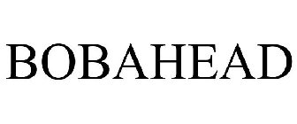 BOBAHEAD
