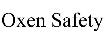 OXEN SAFETY
