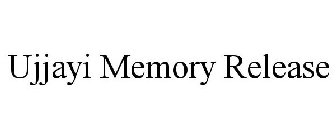 UJJAYI MEMORY RELEASE
